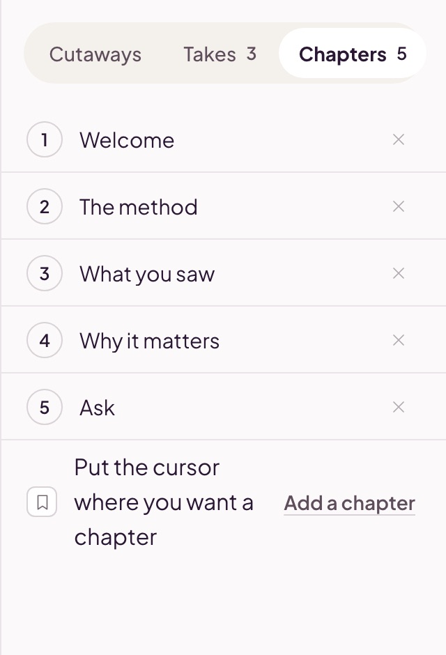 The Chapters tab beside the script, listing five named chapters: Welcome, The method, What you saw, Why it matters and Ask, with Add a chapter underneath.