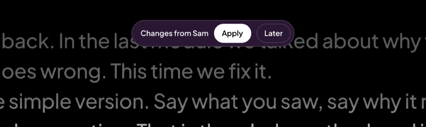 The running prompter with a note at the top reading Changes from Sam, with an Apply button and a Later button.