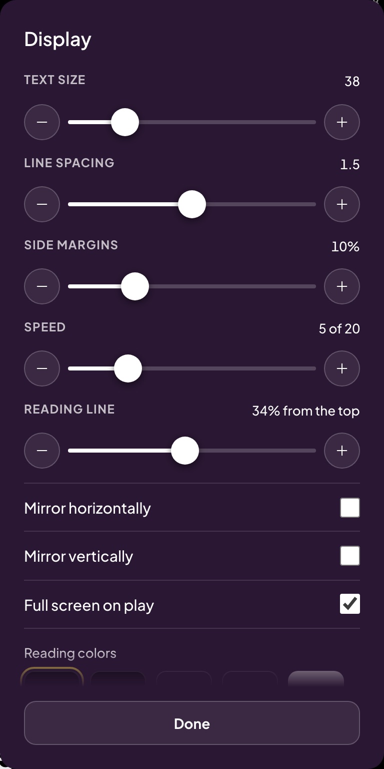 The Display sheet with sliders for text size, line spacing, side margins, speed (5 of 20) and reading line (34% from the top), checkboxes for Mirror horizontally, Mirror vertically and Full screen on play, the reading colors row and a Done button.