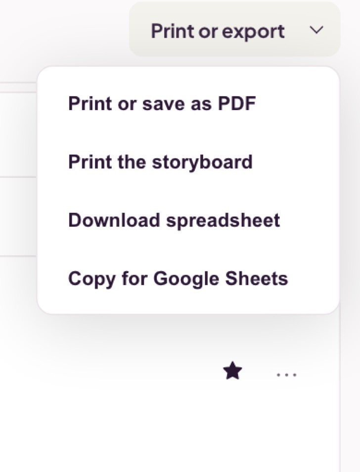 The Print or export menu: print or save as PDF, print the storyboard, download spreadsheet, copy for Google Sheets.